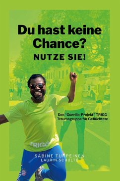 Cover Du hast keine Chance? Nutze sie!