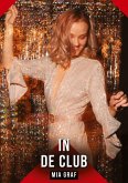In de Club
