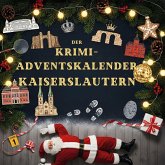 Der Krimi-Adventskalender Kaiserslautern Der Krimi-Adventskalender Kaiserslautern