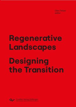 Regenerative Landscapes (eBook, PDF) Regenerative Landscapes (eBook, PDF)