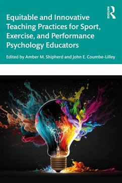 Cover Equitable and Innovative Teaching Practices for Sport, Exercise, and Performance Psychology Educators (eBook, ePUB)