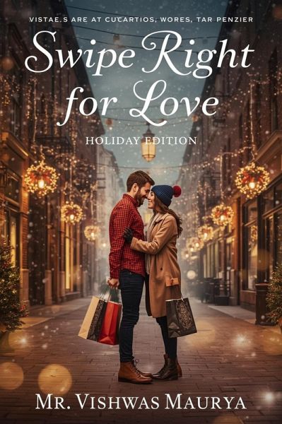 Swipe Right for Love: Black Friday Edition (eBook, ePUB) Swipe Right for Love: Black Friday Edition (eBook, ePUB)