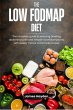 The Low FODMAP Diet: The complete guide... - Bild 1