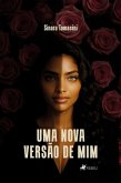 Uma Nova Versão de Mim (eBook, ePUB)