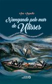 Nevegando pelo mar de Ulisses (eBook, ePUB) Nevegando pelo mar de Ulisses (eBook, ePUB)