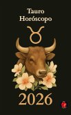 Tauro Horóscopo 2026 (eBook, ePUB)