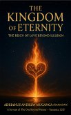 The Kingdom of Eternity (The Kingdom of Eternity Series, #5) (eBook, ePUB) The Kingdom of Eternity (The Kingdom of Eternity Series, #5) (eBook, ePUB)
