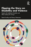 Flipping the Story on Disability and Violence (eBook, ePUB)