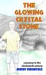 The Glowing Crystal Stone - A Journey... - Bild 1