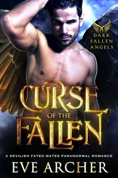 Curse of the Fallen (Dark Fallen Angels, #2) (eBook, ePUB) - Archer, Eve