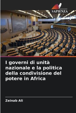 Cover I governi di unità nazionale e la politica della condivisione del potere in Africa