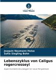 Lebenszyklus von Caligus rogercresseyi Lebenszyklus von Caligus rogercresseyi