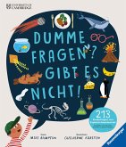 Dumme Fragen? Gibt es nicht! Dumme Fragen? Gibt es nicht!