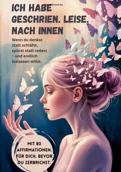 Cover Ich habe geschrien. Leise. Nach innen.