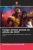 Congo: Jovens presos na edição de 2025 Congo: Jovens presos na edição de 2025