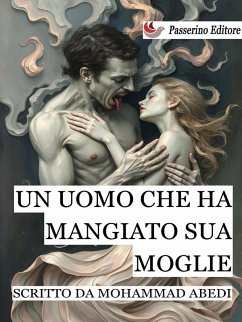 Cover Un uomo che ha mangiato sua moglie (eBook, ePUB)