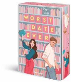 Cover Worst Date Ever (Knisternde RomCom von der erfolgreichen Autorin Kasie West)