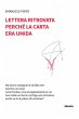 Lettera ritrovata perché la carta era... - Bild 1
