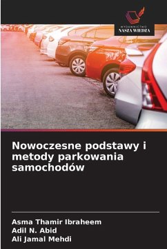 Cover Nowoczesne podstawy i metody parkowania samochodów