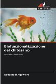 Biofunzionalizzazione del chitosano Biofunzionalizzazione del chitosano