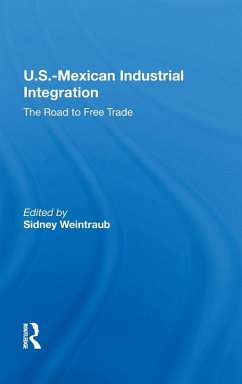 U.S.-Mexican Industrial Integration - Weintraub, Sidney