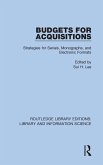 Budgets for Acquisitions Budgets for Acquisitions