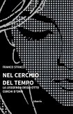 Nel cerchio del tempo. La leggenda degli otto cerchi d'oro (eBook, ePUB)