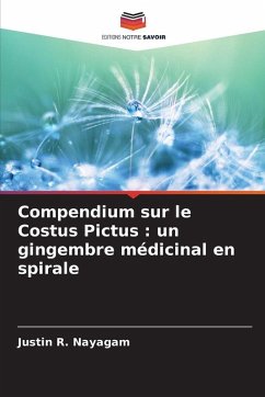 Cover Compendium sur le Costus Pictus : un gingembre médicinal en spirale