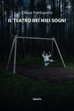 Cover Il teatro dei miei sogni (eBook, ePUB)