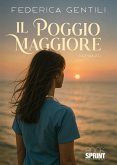 Il Poggio Maggiore (eBook, ePUB) Il Poggio Maggiore (eBook, ePUB)