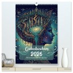 Gedankenchaos - Blicke in einer verwirrten Geist (hochwertiger Premium Wandkalender 2026 DIN A2 hoch), Kunstdruck in Hochglanz