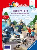 Leserabe 1. Lesestufe Kurz und leicht - Diebe im Park - Eine Polizei-Geschichte Leserabe 1. Lesestufe Kurz und leicht - Diebe im Park - Eine Polizei-Geschichte