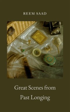 Great Scenes from Past Longing (eBook, ePUB) - Saad, Reem