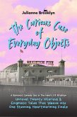 The Curious Case of Everyday Objects (eBook, ePUB)
