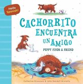 Hello Spanish! Puppy Finds a Friend / Cachorrito Encuentra Un Amigo
