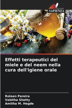 Cover Effetti terapeutici del miele e del neem nella cura dell'igiene orale