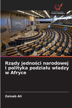 Cover Rz¿dy jedno¿ci narodowej i polityka podzia¿u w¿adzy w Afryce