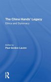 The China Hands' Legacy The China Hands' Legacy