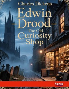 Edwin Drood - The Old Curiosity Shop - Dickens, Charles Edwin Drood - The Old Curiosity Shop - Dickens, Charles