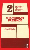 The Migrant Presence The Migrant Presence