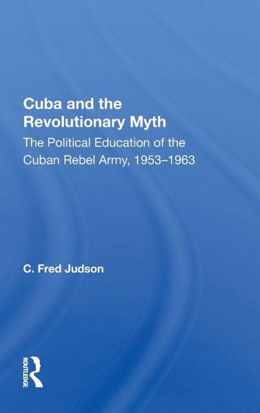 Cuba And The Revolutionary Myth Cuba And The Revolutionary Myth