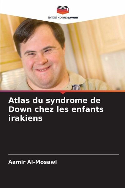 Atlas du syndrome de Down chez les enfants irakiens Atlas du syndrome de Down chez les enfants irakiens