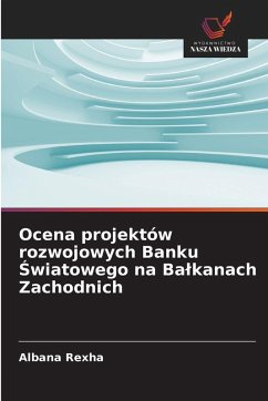 Cover Ocena projektów rozwojowych Banku ¿wiatowego na Ba¿kanach Zachodnich