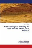 A Narratological Reading of the Kiswahili Novel. 2nd Edition