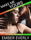Make Me Yours (A Hotwife First Time Fantasy, #3) (eBook, ePUB) Make Me Yours (A Hotwife First Time Fantasy, #3) (eBook, ePUB)