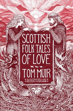 Scottish Folk Tales of Love (eBook, ePUB) - Muir, Tom