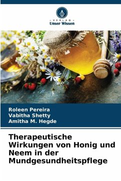 Cover Therapeutische Wirkungen von Honig und Neem in der Mundgesundheitspflege
