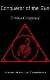 Conqueror of the Sun - Book 2 - Mass Conspiracy (eBook, ePUB)