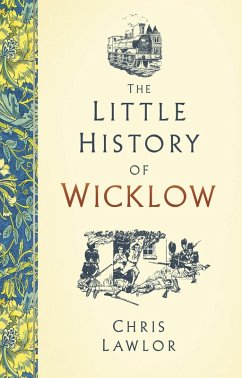 Cover The Little History of Wicklow (eBook, ePUB)