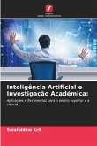 Inteligência Artificial e Investigação Académica: Inteligência Artificial e Investigação Académica: